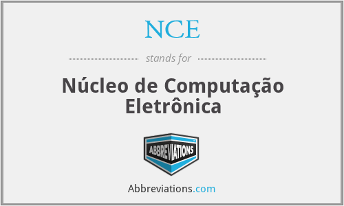 NCE - Núcleo de Computação Eletrônica