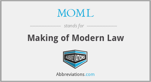 MOML - Making of Modern Law