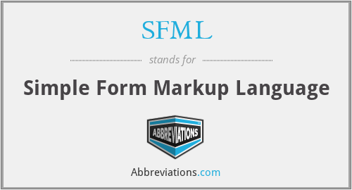 SFML - Simple Form Markup Language