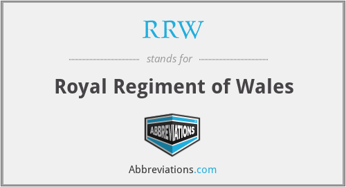 RRW - Royal Regiment of Wales