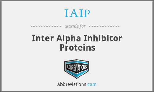 IAIP - Inter Alpha Inhibitor Proteins