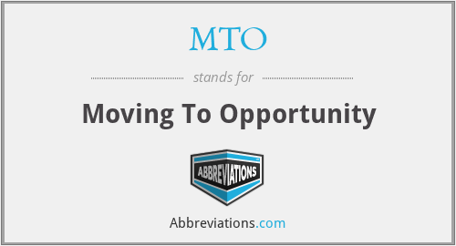 MTO - Moving To Opportunity