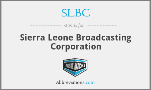 SLBC - Sierra Leone Broadcasting Corporation