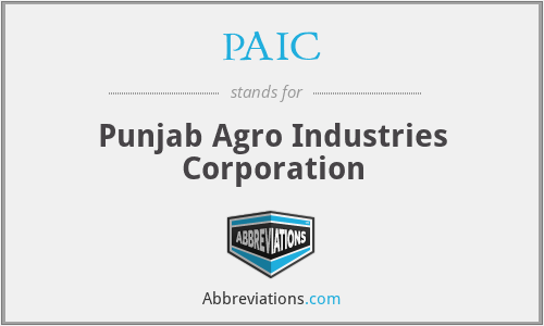 PAIC - Punjab Agro Industries Corporation