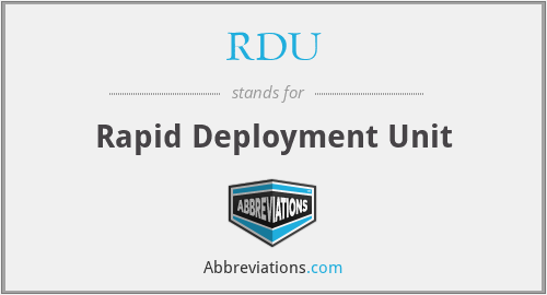 RDU - Rapid Deployment Unit