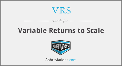VRS - Variable Returns to Scale