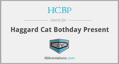 HCBP - Haggard Cat Bothday Present