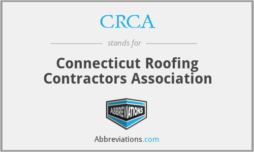 CRCA - Connecticut Roofing Contractors Association