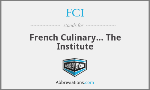 FCI - French Culinary… The Institute