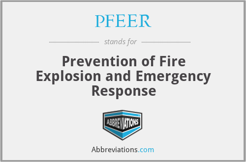 PFEER - Prevention of Fire Explosion and Emergency Response