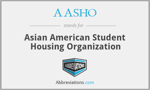 AASHO - Asian American Student Housing Organization