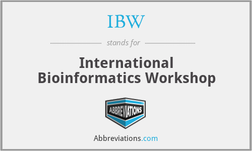 IBW - International Bioinformatics Workshop