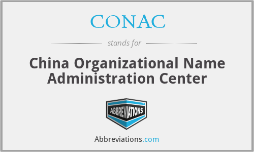 CONAC - China Organizational Name Administration Center