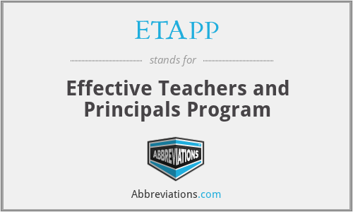 ETAPP - Effective Teachers and Principals Program