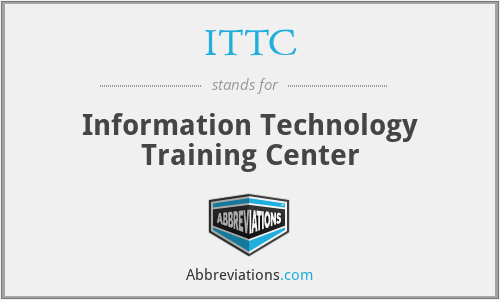 ITTC - Information Technology Training Center