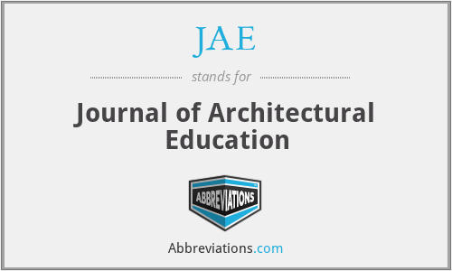 JAE - Journal of Architectural Education