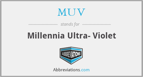 MUV - Millennia Ultra- Violet