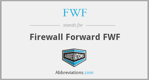 FWF - Firewall Forward FWF