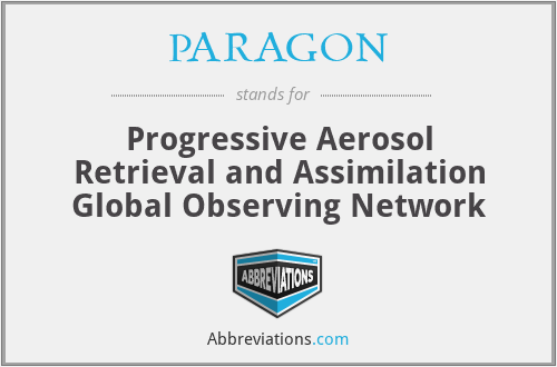PARAGON - Progressive Aerosol Retrieval and Assimilation Global Observing Network