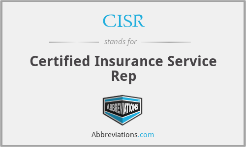 CISR - Certified Insurance Service Rep