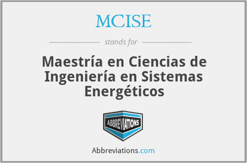 MCISE - Maestría en Ciencias de Ingeniería en Sistemas Energéticos