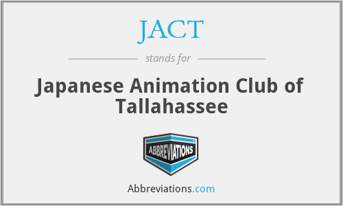 JACT - Japanese Animation Club of Tallahassee