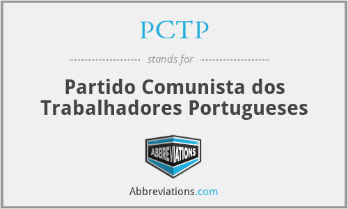 PCTP - Partido Comunista dos Trabalhadores Portugueses