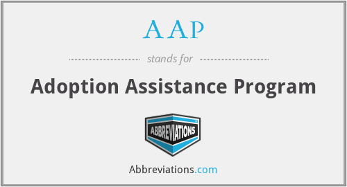 AAP - Adoption Assistance Program