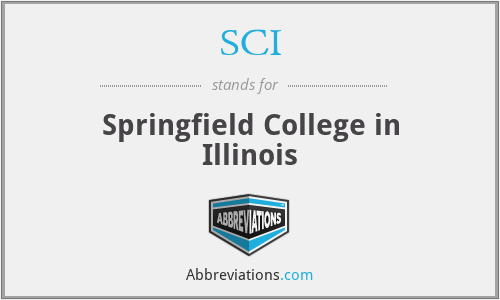 SCI - Springfield College in Illinois