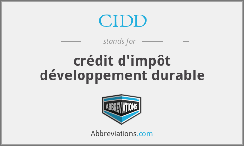 CIDD - crédit d'impôt développement durable