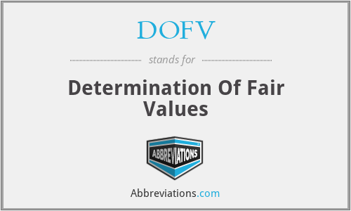 DOFV - Determination Of Fair Values