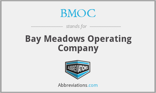 BMOC - Bay Meadows Operating Company