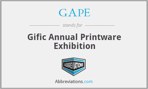 GAPE - Gific Annual Printware Exhibition