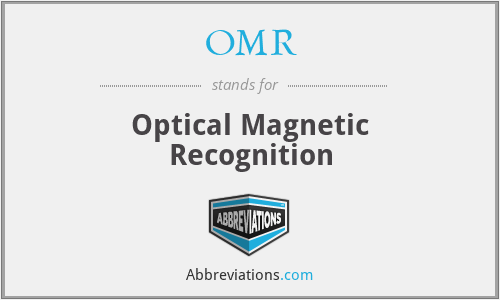 OMR - Optical Magnetic Recognition