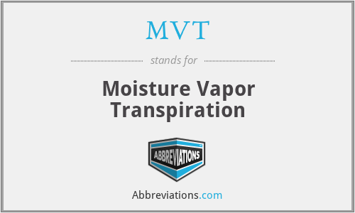 MVT - Moisture Vapor Transpiration