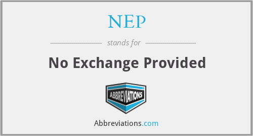 NEP - No Exchange Provided
