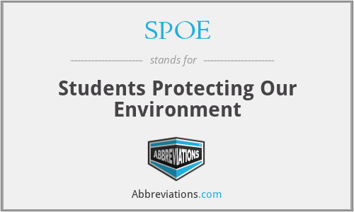 SPOE - Students Protecting Our Environment