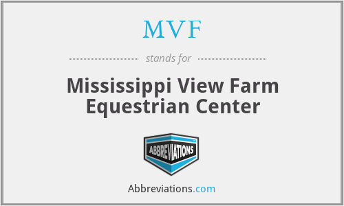 MVF - Mississippi View Farm Equestrian Center