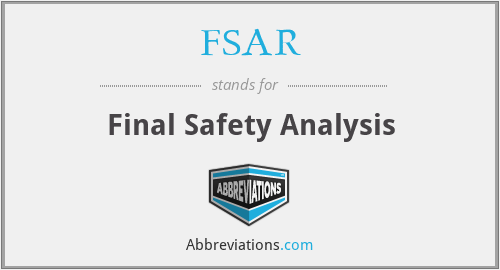 FSAR - Final Safety Analysis