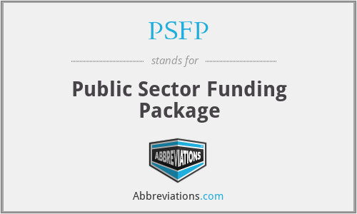 PSFP - Public Sector Funding Package