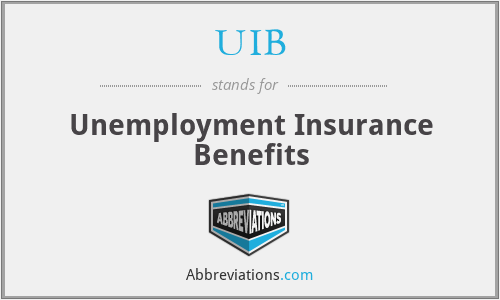 UIB - Unemployment Insurance Benefits