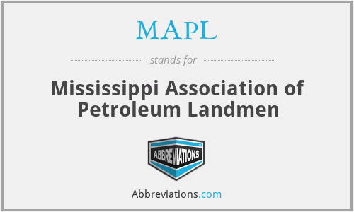 MAPL - Mississippi Association of Petroleum Landmen