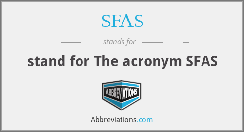 SFAS - stand for The acronym SFAS