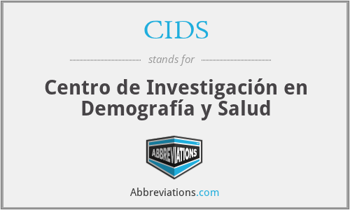 CIDS - Centro de Investigación en Demografía y Salud