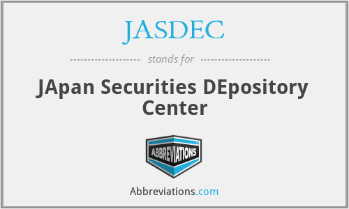JASDEC - JApan Securities DEpository Center