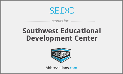 SEDC - Southwest Educational Development Center