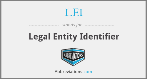 LEI - Legal Entity Identifier
