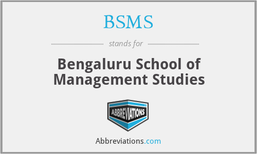 BSMS - Bengaluru School of Management Studies