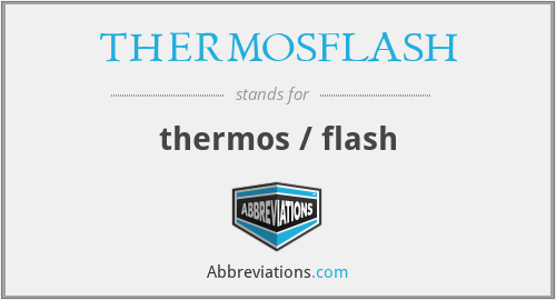 THERMOSFLASH - thermos / flash