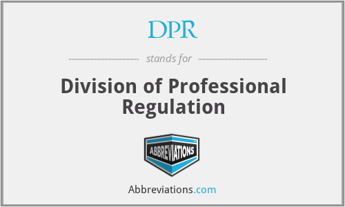 DPR - Division of Professional Regulation